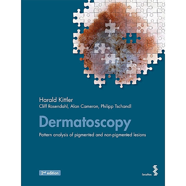 Dermatoscopy, Harald Kittler, Cliff Rosendahl, Alan Cameron, Philipp Tschandl