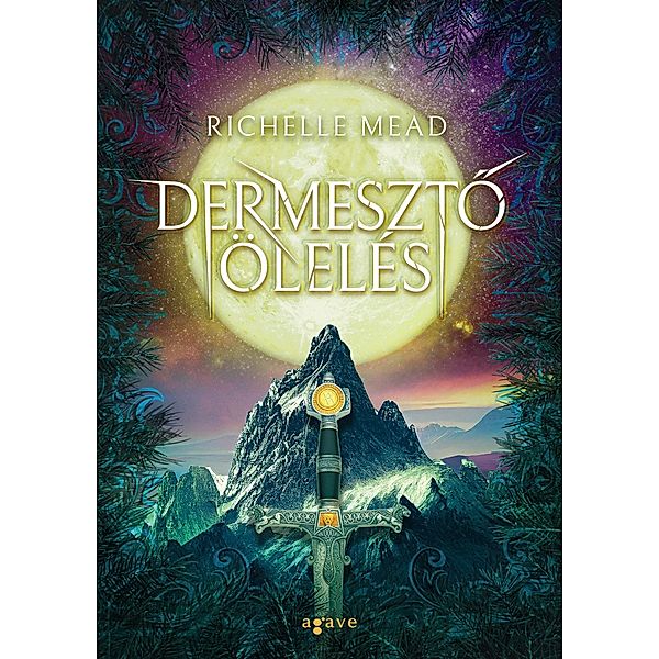 Dermeszto ölelés / Vámpírakadémia Bd.2, Richelle Mead