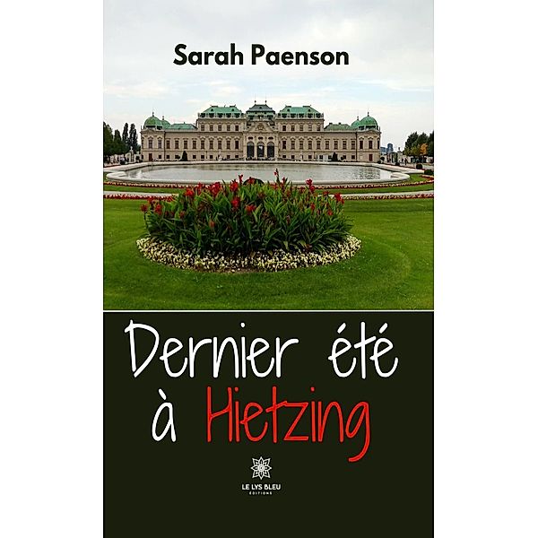 Dernier été à Hietzing, Sarah Paenson