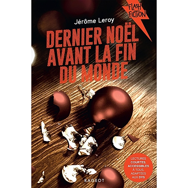 Dernier Noël avant la fin du monde / Flash Fiction, Jérôme Leroy