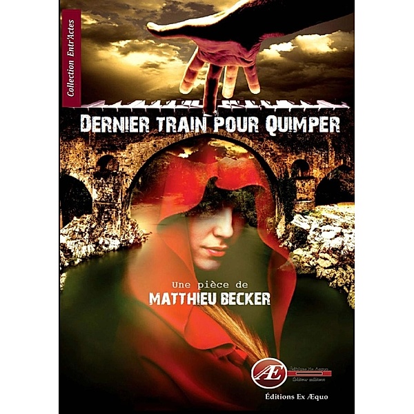 Dernier train pour Quimper, Matthieu Becker