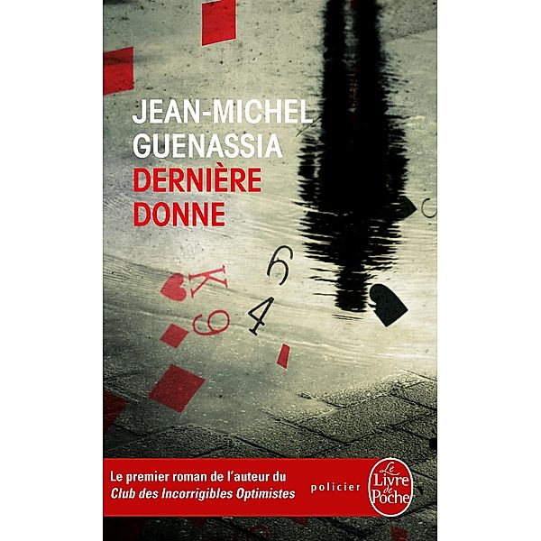 Dernière donne / Policiers, Jean-Michel Guenassia