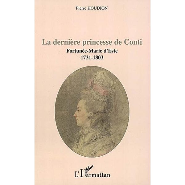 Derniere princesse de conti / Hors-collection, Denis Alain