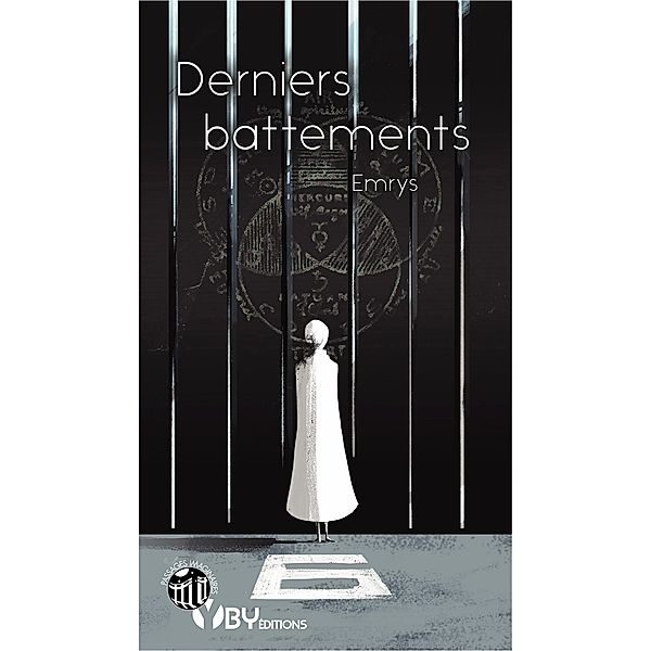 Derniers battements, Emrys