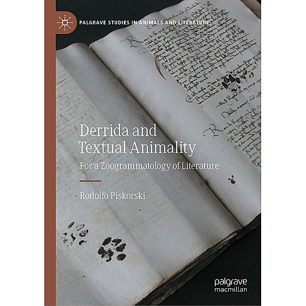 Derrida and Textual Animality, Rodolfo Piskorski