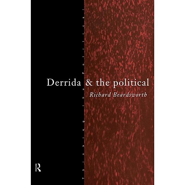 Derrida and the Political, Richard Beardsworth