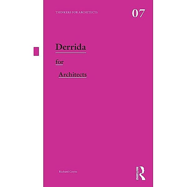 Derrida for Architects, Richard Coyne