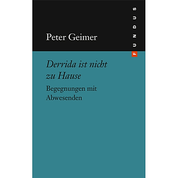 Derrida ist nicht zu Hause, Peter Geimer