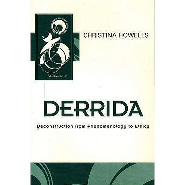 Derrida / Key Contemporary Thinkers, Christina Howells