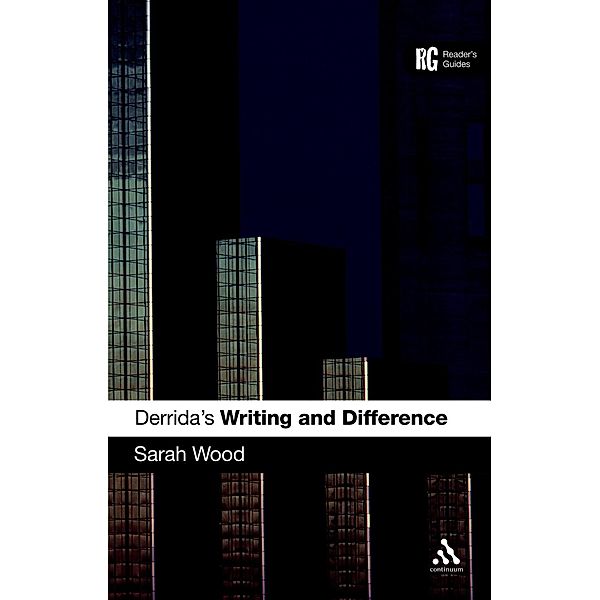 Derrida's 'Writing and Difference', Sarah Wood