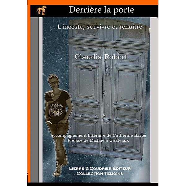 Derrière la porte, Claudia Robert