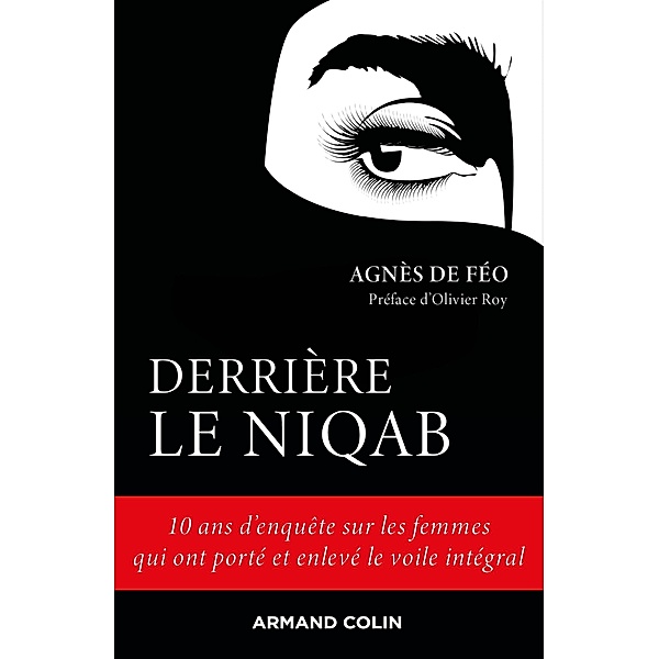 Derrière le niqab / Hors Collection, Agnès de Féo