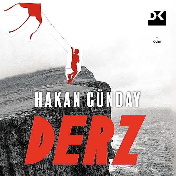 Derz, Hakan Günday