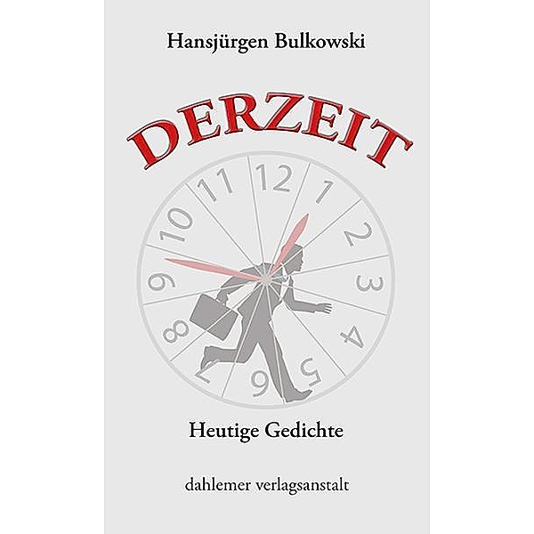 DERZEIT, Bulkowski Hansjürgen