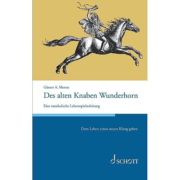 Des alten Knaben Wunderhorn, Günter Menne