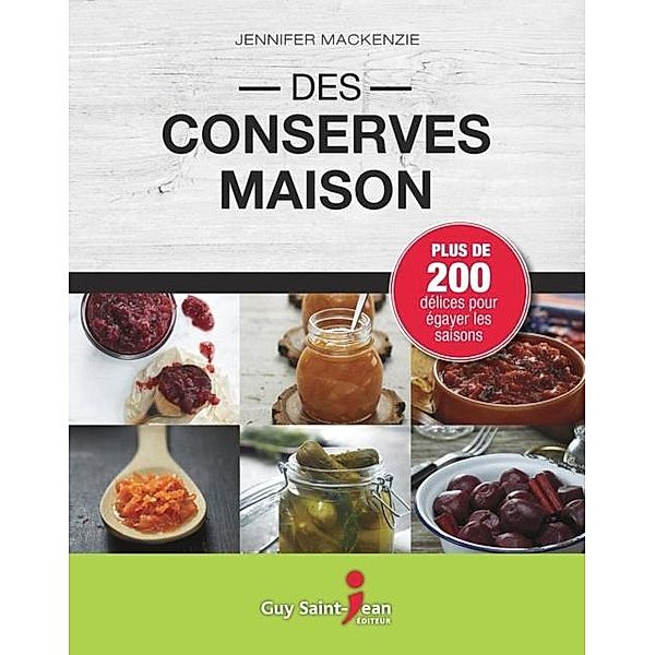 Des conserves maison, MacKenzie Jennifer MacKenzie