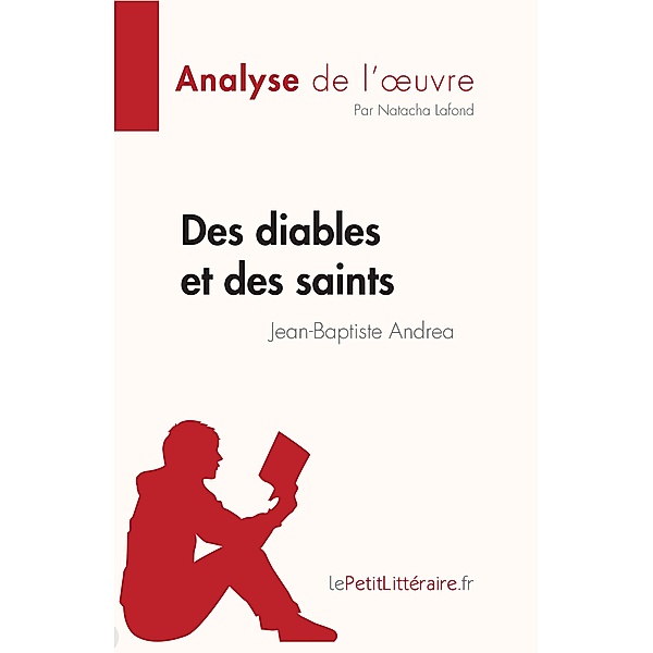 Des diables et des saints de Jean-Baptiste Andrea (Analyse de l'oeuvre), Natacha Lafond