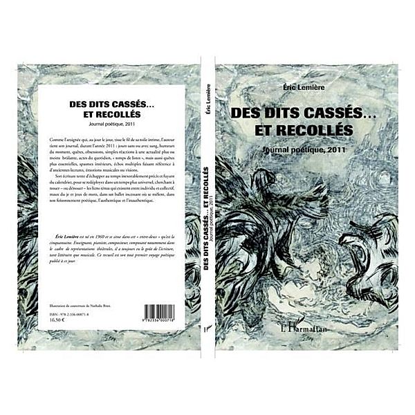 DES DITS CASSES ... ET RECOLLE- Journal poetique 2011 / Hors-collection, Eric Lemiere