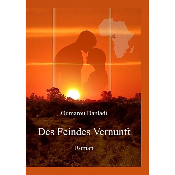 Des Feindes Vernunft, Oumarou Danladi