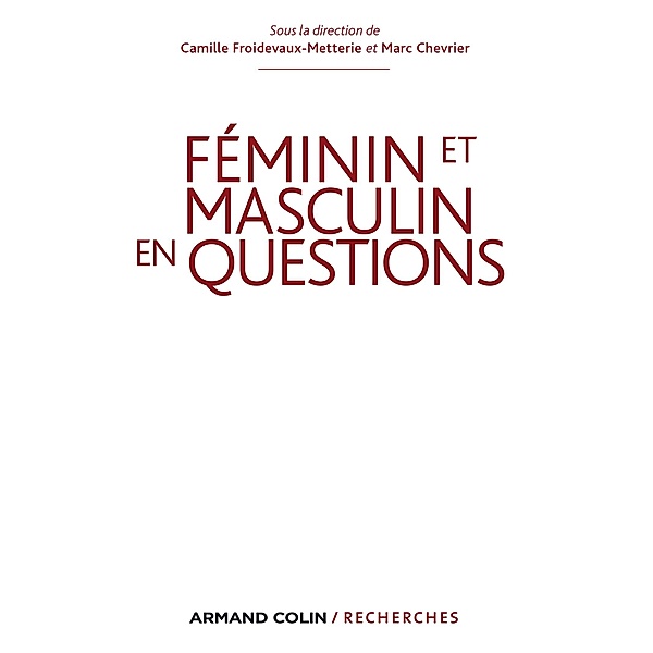 Des femmes et des hommes singuliers / Hors Collection, Camille Froidevaux-Metterie, Marc Chevrier