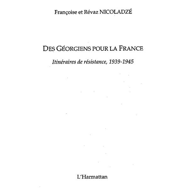 DES GEORGIENS POUR LA FRANCE / Hors-collection, Revaz Nicoladze