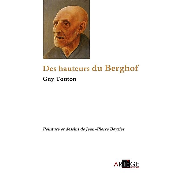 Des hauteurs du Berghof, Père Guy Touton