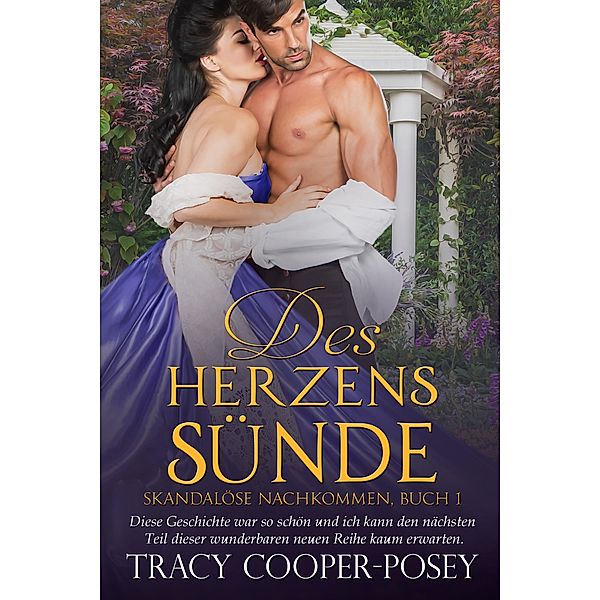 Des Herzens Sünde / Skandalöse Nachkommen Bd.1, Tracy Cooper-Posey