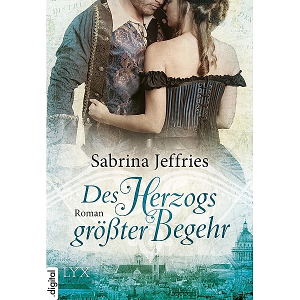 Des Herzogs grösster Begehr / Duke´s Men Bd.1, Sabrina Jeffries