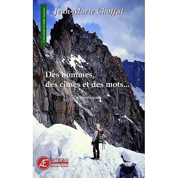 Des hommes, des cimes et des mots, Jean-Marie Choffat