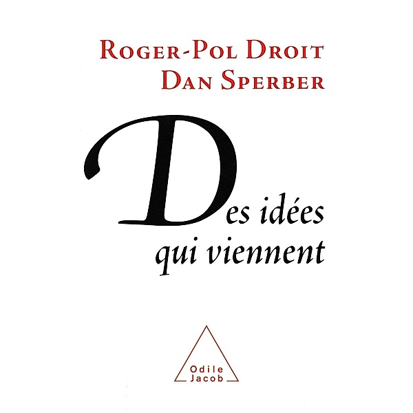 Des idees qui viennent, Droit Roger-Pol Droit
