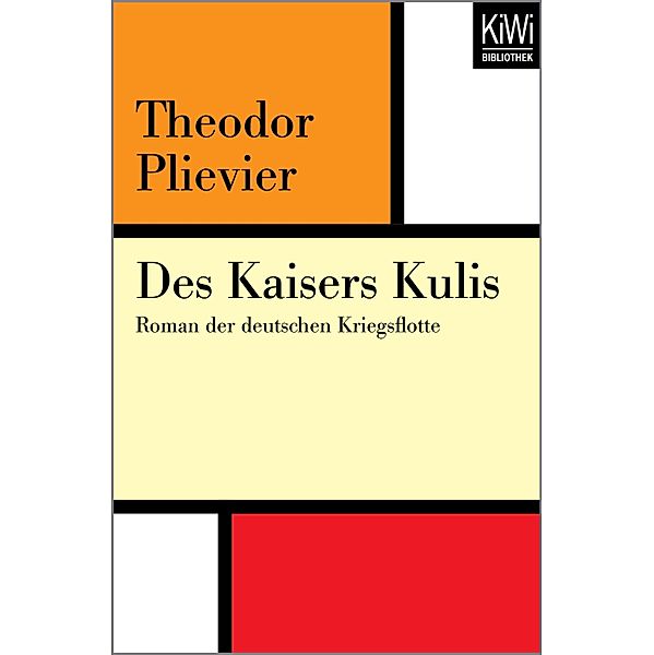 Des Kaisers Kulis, Theodor Plievier