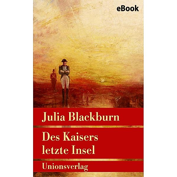 Des Kaisers letzte Insel, Julia Blackburn