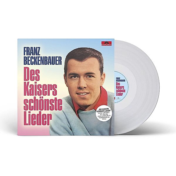 Des Kaisers schönste Lieder (Limited 10 Vinyl), Franz Beckenbauer