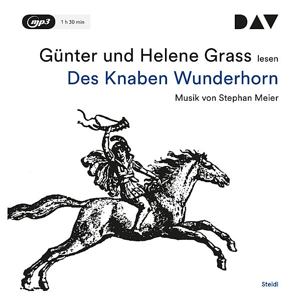 Des Knaben Wunderhorn,1 Audio-CD, 1 MP3, Günter Grass