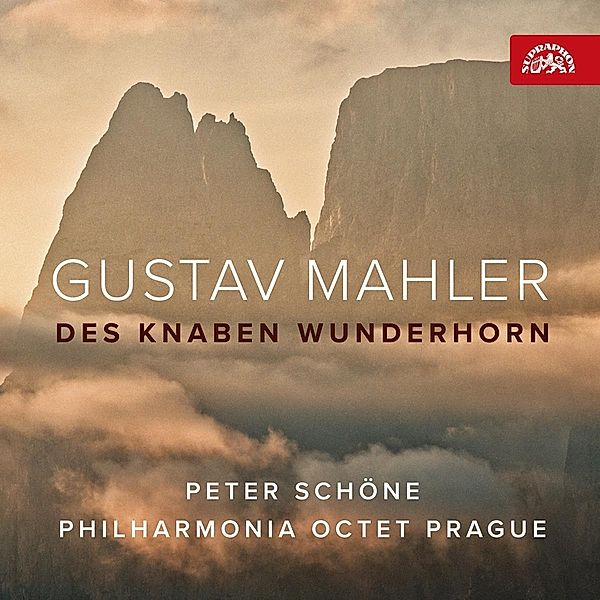 Des Knaben Wunderhorn, Peter Schöne, PhilHarmonia Octet Prague