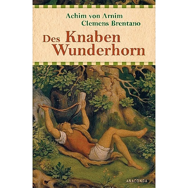 Des Knaben Wunderhorn, Achim von Arnim, Clemens Brentano