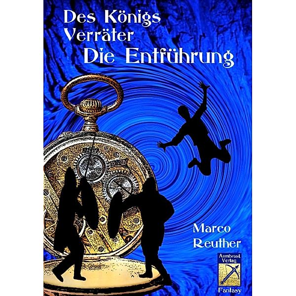 Des Königs Verräter, Marco Reuther