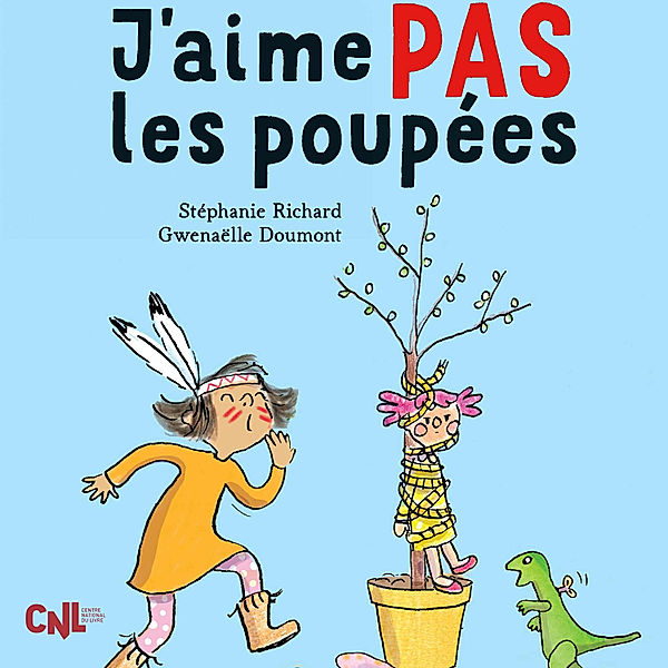 Des livres tout haut - J'aime pas les poupées, Stéphanie Richard