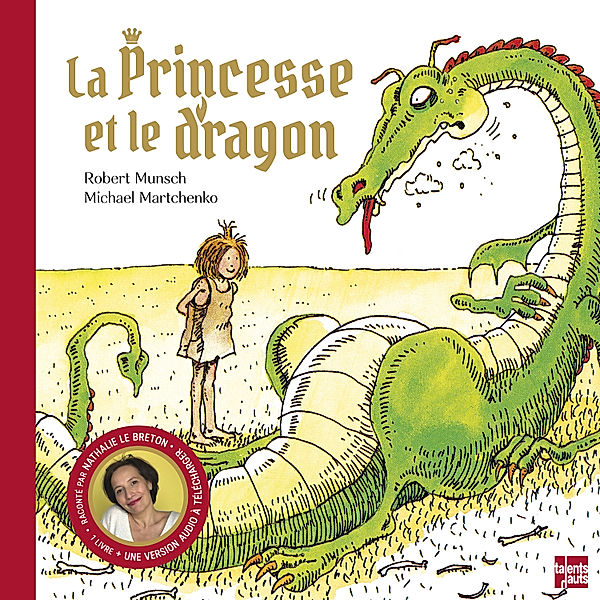 Des livres tout haut - La princesse et le dragon, Robert Munsch