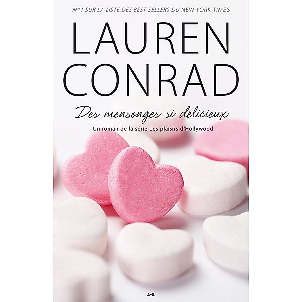 Des mensonges si delicieux / Les Plaisirs d'Hollywood, Conrad Lauren Conrad