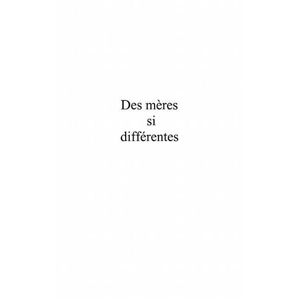 Des meres si differentes / Hors-collection, Walter Barbara