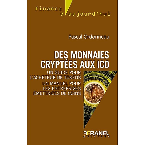 Des monnaies cryptées aux ICO, Pascal Ordonneau