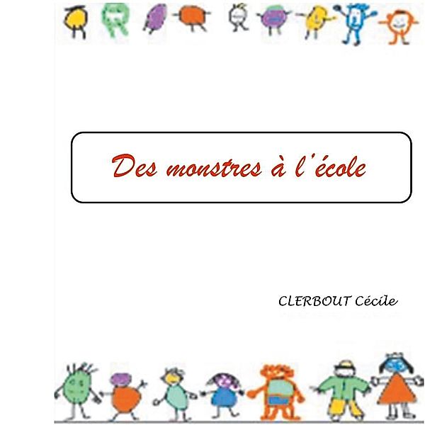 Des monstres à l'école, Cecile Clerbout