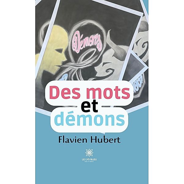 Des mots et démons, Flavien Hubert