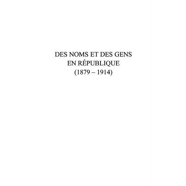 Des noms et des gens en republique - (1879-1914) / Hors-collection, Maurice Tournier