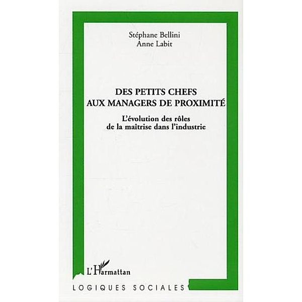 Des petits chefs aux managers de proximite / Hors-collection, Collectif