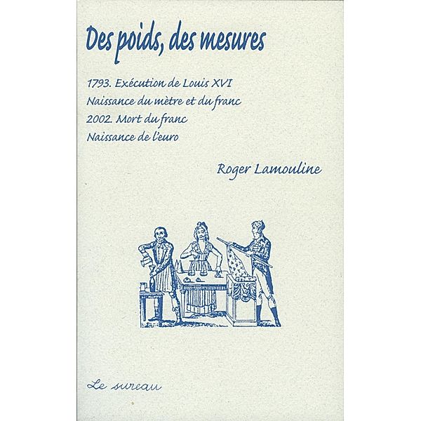 Des poids, des mesures / Hors-collection, Roger Lamouline