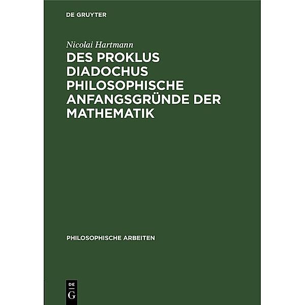 Des Proklus Diadochus philosophische Anfangsgründe der Mathematik, Nicolai Hartmann