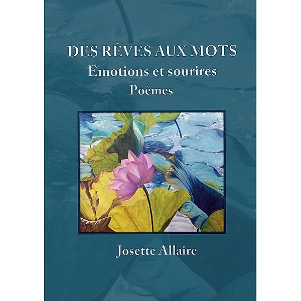 Des rêves aux mots, Josette Allaire