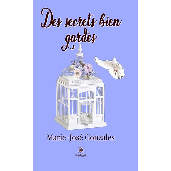 Des secrets bien gardés, Marie-José Gonzales